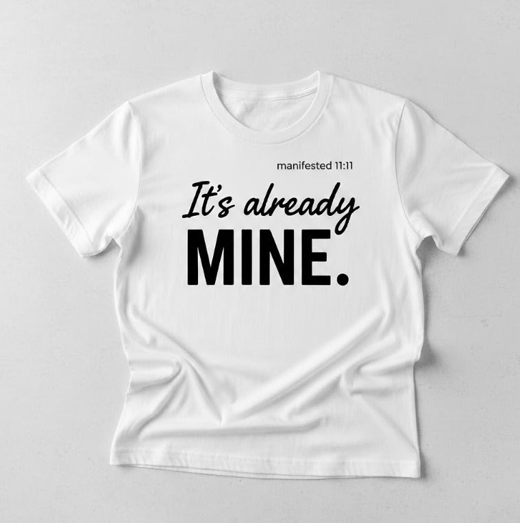 It’s already mine