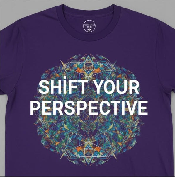 Shift Your Perspective